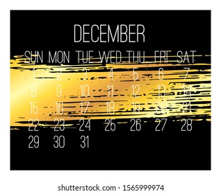 December year 2019 vector monthly modern calendar. Week starting from Sunday. Contemporary golden brush strokes over black design.