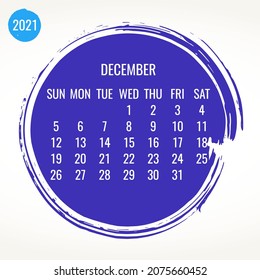 December year 2021 contemporary vector monthly calendar. Hand drawn circle brush stroke blue design. Week starting from Sunday