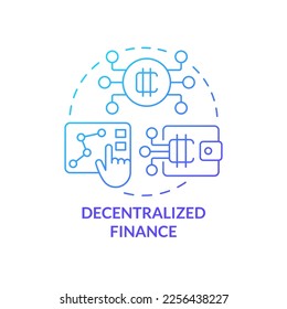 Decentralized finance blue gradient concept icon. Cryptocurrency. Punditized business trend abstract idea thin line illustration. Isolated outline drawing. Myriad Pro-Bold font used