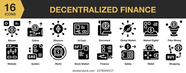 Decentralized Finance solid icon set. Includes decentralized, finance, defi, business, bitcoin, crypto, and More. Solid icons vector collection.