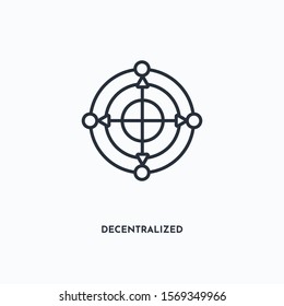 decentralized outline icon. Simple linear element illustration. Isolated line decentralized icon on white background. Thin stroke sign can be used for web, mobile and UI.