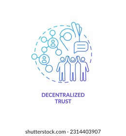 Decentralized trust blue gradient concept icon. People community. Direct access. Content creator. Support network. Social media abstract idea thin line illustration. Isolated outline drawing