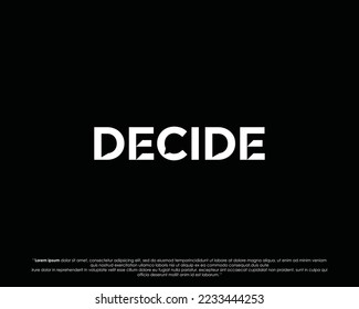 DECIDE text vector logo design modern TYPOGRAPHY