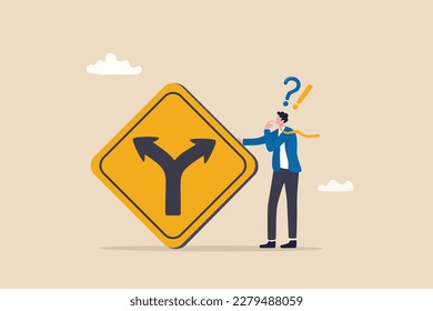 Decision to choose pathway, alternative or choice, deciding career path, determination or thinking to find solution concept, contemplation businessman thinking which way to go on folk road sign.