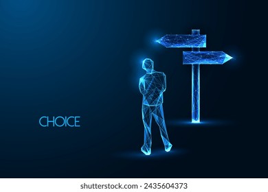 Decision making, choice, dilemma futuristic concept with man standing and looking to signpost showing different directions in glowing polygonal style on blue background. Abstract vector illustration