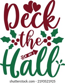 Deck The Hall - T-Shirt Design