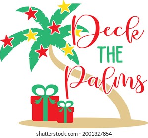 Deck the Palms lettering. Palm tree illustration vector