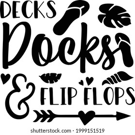 Decks, Docks and Flip Flops, Lake Vector Quotes 