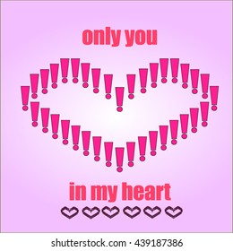 a declaration of love - the heart, consisting of exclamation marks