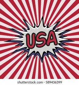 Declaration of USA pop art, Comic Speech Bubble. USA cartoon explosion. Falling in USA. Vector 