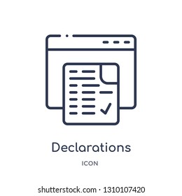 declarations icon from technology outline collection. Thin line declarations icon isolated on white background.