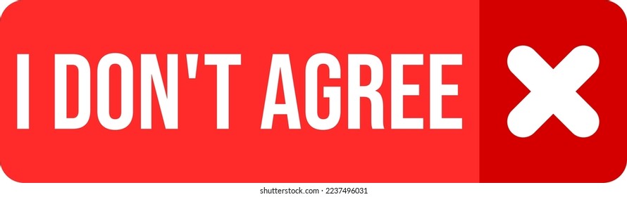 Decline button. Red button for refusing.