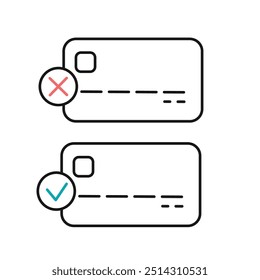 Declined and approved credit card payment icon with checkmark and red cross sign