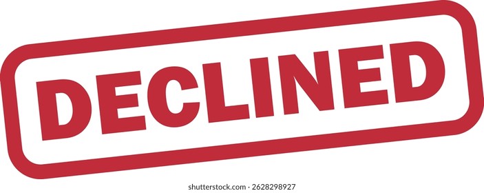 Declined stamp icon isolated on white background . Red declined stamp label icon . Vector