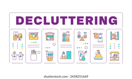 Decluttering word concept isolated on white. House cleanup. Cleaning services, organized desk. Creative illustration banner surrounded by editable line colorful icons. Hubot Sans font used