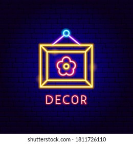 Decor Neon Label. Vector Illustration of Picture Promotion.