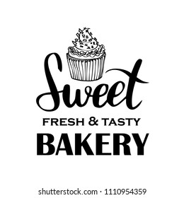 Decor for a shop or cafe with pastries, sweets, baking, cakes. Bakery store, cakes shop, handwritten illustration with lettering. Signboard, vector