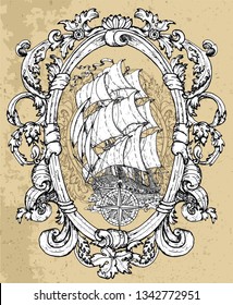 Decorated baroque frame with ancient sailing ship and sea compass against old background. Vector nautical illustration, historical adventure concept, t-shirt graphic design element