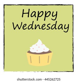 decorated cupcake on green background with Happy Wednesday sample text