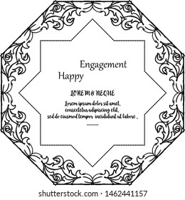 Decoration card of happy engagement, design beautiful floral frame, isolated on a white backdrop. Vector