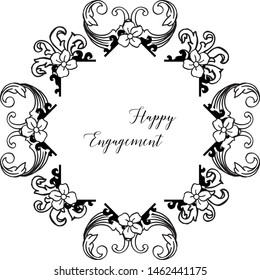Decoration card of happy engagement, design beautiful floral frame, isolated on a white backdrop. Vector