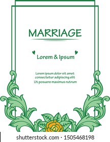 Decoration of card marriage with pattern of leaf flower frame elegant. Vector