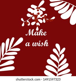 Decoration christmas postcard template. Make a wish card on red.  Nature illustration with twigs