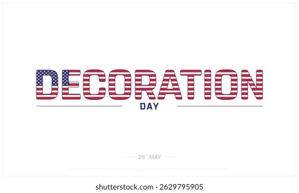 Decoration Day on white background, Typographic Design of Decoration Day, Vector Design of Decoration Day, Decoration Day Design