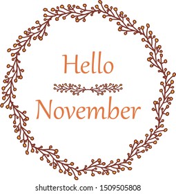 Decoration of elegant leaf flower frame, for modern greeting card hello november. Vector