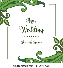 Decoration flower frame, branches leaf, with seamless pattern frame, design card happy wedding. Vector