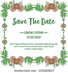 Decoration of letter wedding save the date, with graphic of green leaves flower frame. Vector