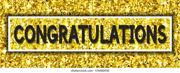 Decoration text with Golden texture. Congratulations card. Shiny congrats: Glittering Template for banners, postcards, brochures, placards. Vector Illustration.