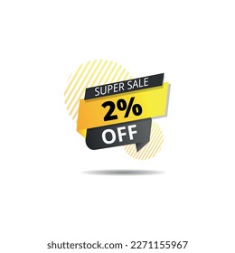 Banner de descuento vectorial de decoración, súper oferta 2% de descuento, banner de promoción de negocios, volante para ventas.