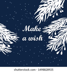 Decoration winter card template. Make a wish postcard, poster, banner