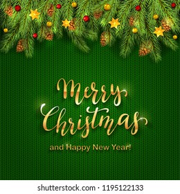 Decorations with Christmas stars, balls and fir tree branches on green knitted pattern. Golden lettering Merry Christmas and Happy New Year on holiday background, illustration.