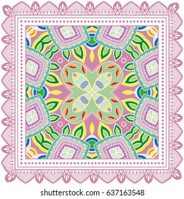 Decorative abstract colorful background, geometric floral doodle pattern with ornate lace frame. Tribal ethnic ornament. Bandanna shawl, tablecloth fabric print, silk neck scarf, kerchief design