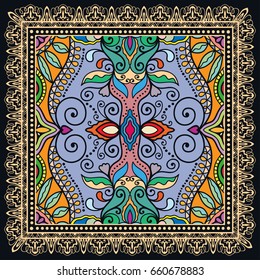 Decorative abstract colorful background, geometric floral doodle pattern with ornate lace frame. Tribal ethnic ornament. Bandanna shawl, tablecloth fabric print, silk neck scarf, kerchief design