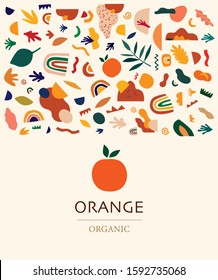 Decorative abstract design with colorful doodles, abstract geometric shapes and fruit orange. Hand-drawn modern illustration. Package design