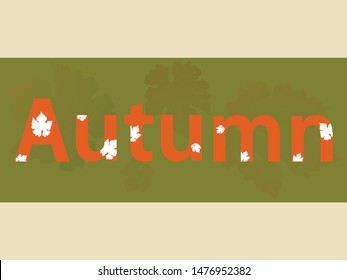 Decorative Autumn Text Over Olive Green Panel With Leafs On Landscape Background