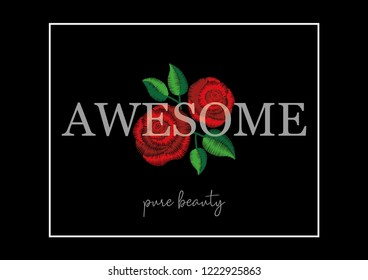 Decorative "awesome" slogan with embroidery red roses
