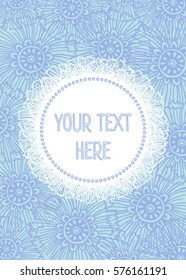 Decorative background for design invitations, greeting cards, advertising or wedding invitation. Hand-drawn doodle flowers, circle with lace white element round. Vector vintage illustration.
