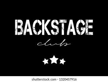 Decorative Backstage Club Text for Fashion and Poster Prints