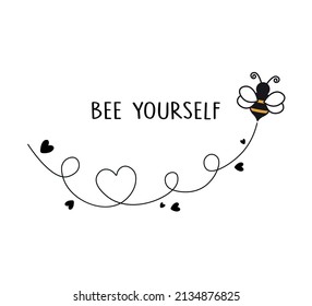 Decorative Bee Yourself Slogan with Cute Bee Illustration, Vector Design for Fashion and Poster Prints, Sticker, Bag, Mug, Textile, Phone Case