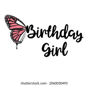 Decorative Birthday Girl Slogan with Butterfly Wing, Vector Design for Fashion and Poster Prints