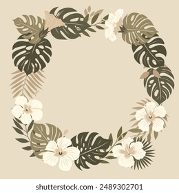 Decorative botanical frame with twigs, hibiscus flowers and large monstera leaves. Light beige background for projects.