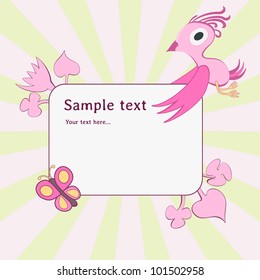 Decorative bright background with style pink bird and cartoon butterfly. Vector illustration with text frame.