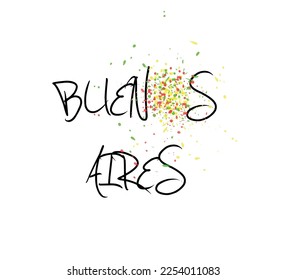 decorative buenos aires text with colorful paint drops on white background	