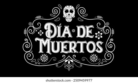 Decorative card for the remembrance of the day of the dead decorated with typical mexican ornaments. Template in white and black for the Day of the Dead Celebration, with Decorations. Dia de Muertos.