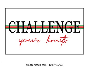 Decorative "challenge your limits" text