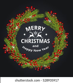 Decorative Christmas wreath with red berries and green fir branches on a black background. Merry Christmas lettering.